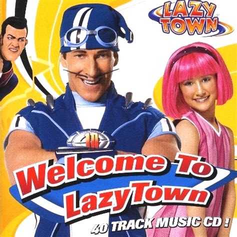 lazy town lyrics|lazy town theme lyrics.